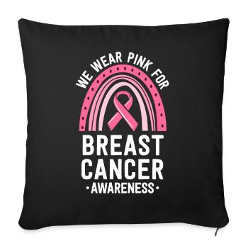 Nous portons une correspondance rose de sensibilisation au cancer du sein - Housse de coussin décorative 45 x 45 cm - noir - Devant