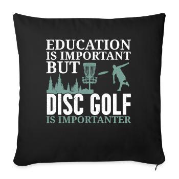 L’éducation est importante, mais le disc-golf est toujours important - Housse de coussin décorative 45 x 45 cm - noir - Devant