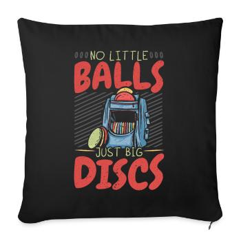No small balls only large discs Scheibengol - Sofa pillowcase 17,3'' x 17,3'' (45 x 45 cm) - black - Front
