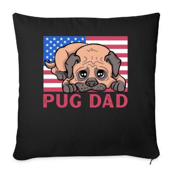 Pug Dad - Sofakissenbezug 45 x 45 cm - Schwarz - Vorne