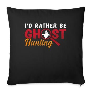 Ghost Hunter Paranormal Ghost Ghost Hunt Gift - Sofa pillowcase 17,3'' x 17,3'' (45 x 45 cm) - black - Front