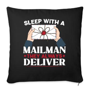 Sleep with a postman You always deliver - Sofa pillowcase 17,3'' x 17,3'' (45 x 45 cm) - black - Front