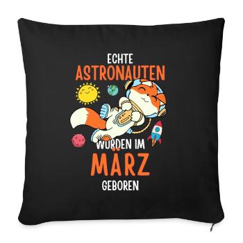 Im März geboren - Fuchs Astronaut im Weltall - Sofakissenbezug 45 x 45 cm - Schwarz - Vorne