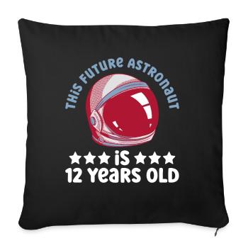 This future astronaut is 12 years old - Sofa pillowcase 17,3'' x 17,3'' (45 x 45 cm) - black - Front