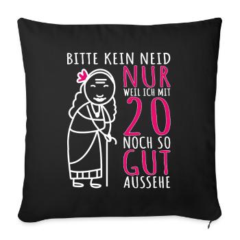 20. Geburtstag Frau 20er 20 Jahre alt lustig Dame - Sofakissenbezug 45 x 45 cm - Schwarz - Vorne