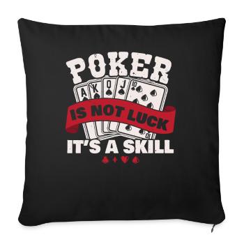 Poker Ce n’est pas de la chance, c’est de l’habileté - Housse de coussin décorative 45 x 45 cm - noir - Devant