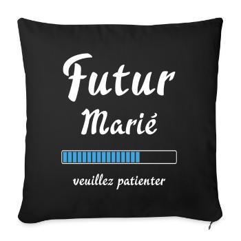 Futur marié veuillez patienter Humour mariage - Housse de coussin décorative 45 x 45 cm - noir - Devant