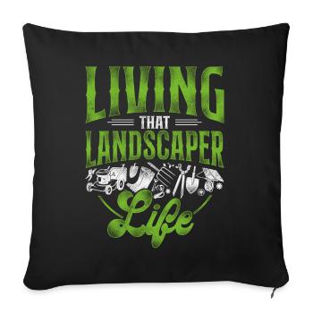 Landscaper Landscaping Landscape - Sofa pillowcase 17,3'' x 17,3'' (45 x 45 cm) - black - Front