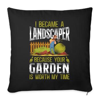 Landscaper Landscaping Landscape - Sofakissenbezug 45 x 45 cm - Schwarz - Vorne