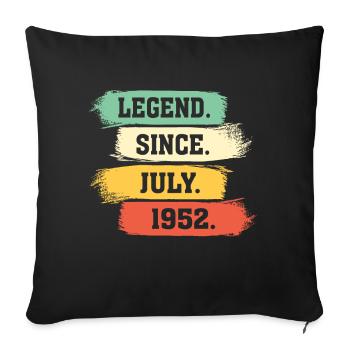 Legend since July 1952 - Sofakissenbezug 45 x 45 cm - Schwarz - Vorne