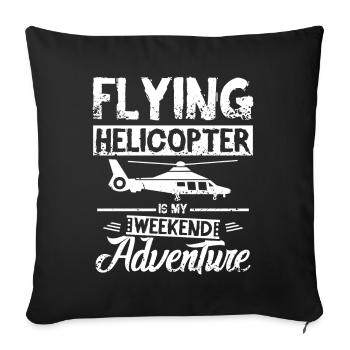 Piloter un hélicoptère est mon aventure du week-end - Housse de coussin décorative 45 x 45 cm - noir - Devant