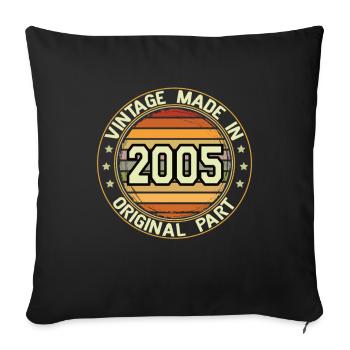 Vintage Made In 2005 Original Part Birthday 2005 - Sofa pillowcase 17,3'' x 17,3'' (45 x 45 cm) - black - Front