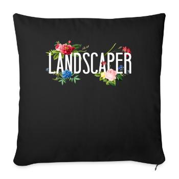 Landscaper Landscaping Landscape - Sofa pillowcase 17,3'' x 17,3'' (45 x 45 cm) - black - Front