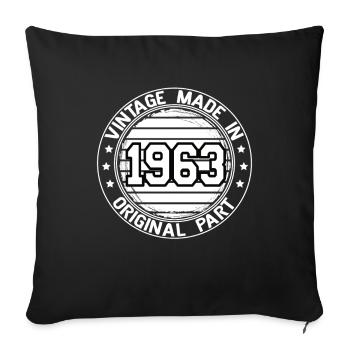 Vintage Made In 1963 Original Part Geburtstag 1963 - Sofakissenbezug 45 x 45 cm - Schwarz - Vorne
