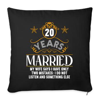20 years married only 2 mistakes 20th wedding anniversary - Sofa pillowcase 17,3'' x 17,3'' (45 x 45 cm) - black - Front