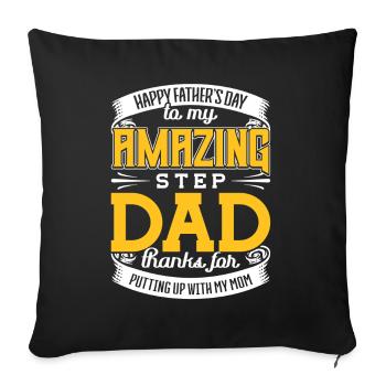 Step-Dad thanks for Putting up with Mom Vatertag - Sofakissenbezug 45 x 45 cm - Schwarz - Vorne