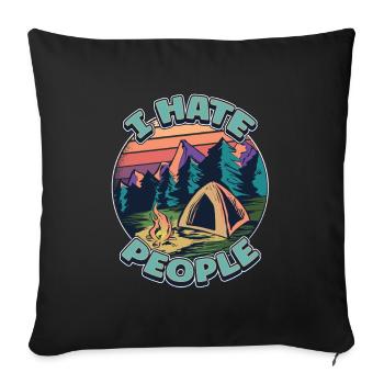 I hate people camping colorful tents campfire - Sofa pillowcase 17,3'' x 17,3'' (45 x 45 cm) - black - Front