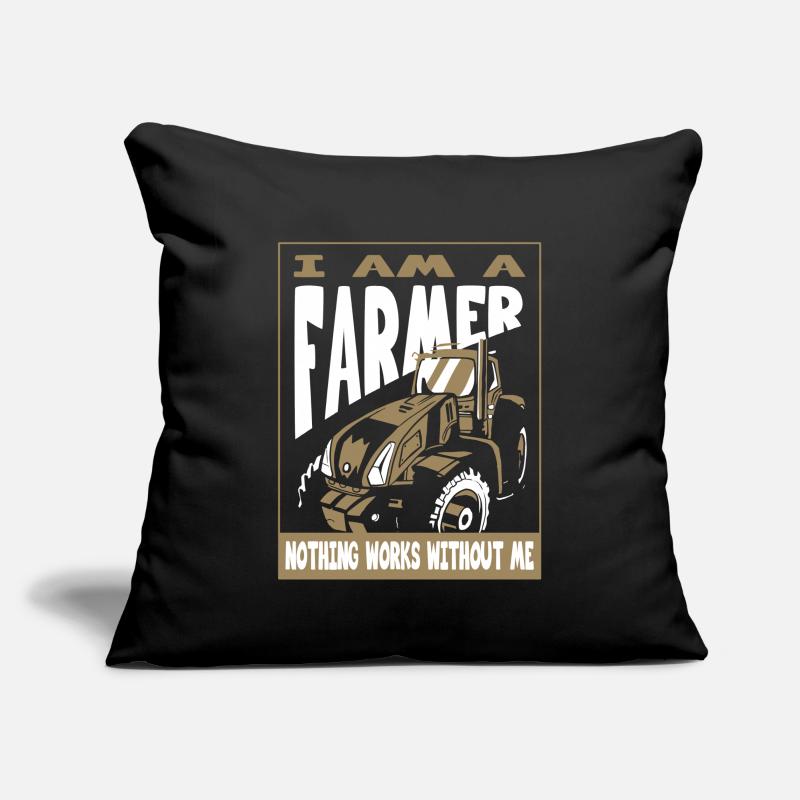 Bauer Nothing Works Here Without Me Farmer Sofa pillowcase 17,3'' x 17,3'' (45 x 45 cm)