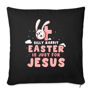 Stupide Lapin Pâques Est Seulement Pour Jésus-Christ - Housse de coussin décorative 45 x 45 cm - noir - Devant