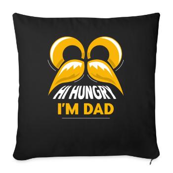 Hello Hungry I'm Dad Dad Dad Dad Day - Sofa pillowcase 17,3'' x 17,3'' (45 x 45 cm) - black - Front