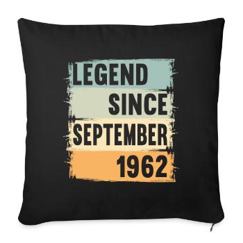Born September 1962 60 years 60s 60th birthday - Sofa pillowcase 17,3'' x 17,3'' (45 x 45 cm) - black - Front