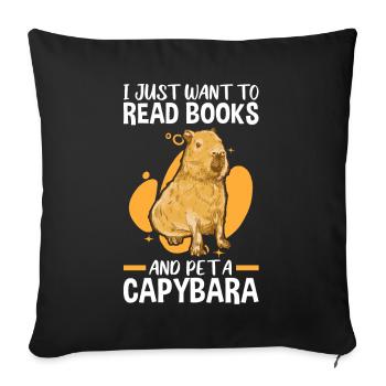 Reading books and petting capybaras - Sofa pillowcase 17,3'' x 17,3'' (45 x 45 cm) - black - Front