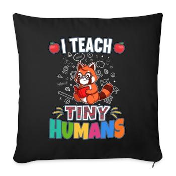 I Teach Tiny Humans Elementary School Teacher - Sofa pillowcase 17,3'' x 17,3'' (45 x 45 cm) - black - Front
