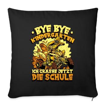 Bye bye Kindergarten 1. Klasse Schulkind - Sofakissenbezug 45 x 45 cm - Schwarz - Vorne