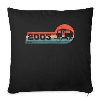 Camping Car Camping Born in 2003 Birthday - Sofa pillowcase 17,3'' x 17,3'' (45 x 45 cm) - black - Front