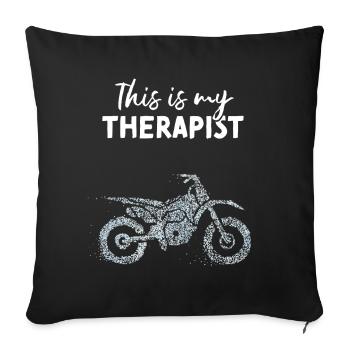 Motorcycle Motorcycling Therapist Biker - Sofa pillowcase 17,3'' x 17,3'' (45 x 45 cm) - black - Front