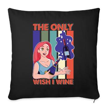 The Only Wish I Wine - Träumerei - Tagträumerei - Sofakissenbezug 45 x 45 cm - Schwarz - Vorne