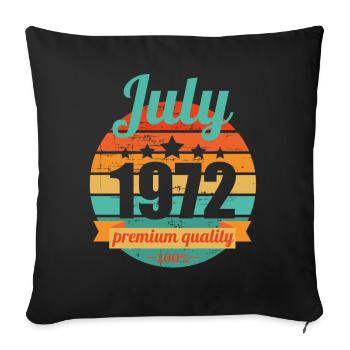 Né en juillet 1972 50 ans 50s 50e anniversaire - Housse de coussin décorative 45 x 45 cm - noir - Devant