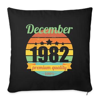 Geboren December 1982 40 Jahre 40er 40.Geburtstag - Sofakissenbezug 45 x 45 cm - Schwarz - Vorne