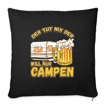 Der Tut Nix Der Will Nur Campen - Wohnmobil Natur - Sofakissenbezug 45 x 45 cm - Schwarz - Vorne