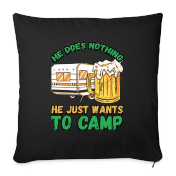 Der Tut Nix Der Will Nur Campen - Zelten Natur - Sofakissenbezug 45 x 45 cm - Schwarz - Vorne