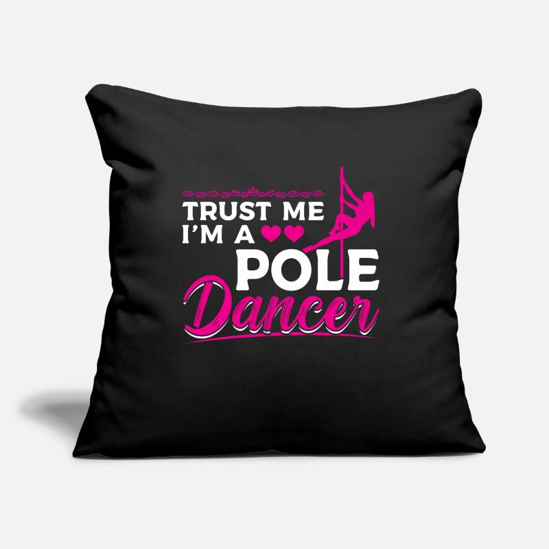 Croyez-moi, je suis un pole dancer - Pole Dance Housse de coussin décorative 45 x 45 cm