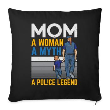 Mama Eine Frau Ein Mythos Eine Polizeilegende Rech - Sofakissenbezug 45 x 45 cm - Schwarz - Vorne