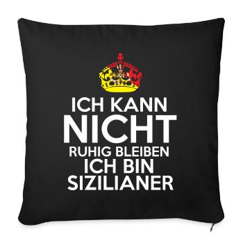 Sicilia Sizilien Sizilianer Sizilianisches - Sofakissenbezug 45 x 45 cm - Schwarz - Vorne