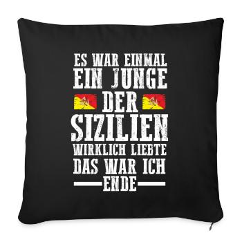 Sicilia Sizilien Sizilianer Sizilianisches - Sofakissenbezug 45 x 45 cm - Schwarz - Vorne