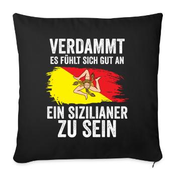 Sicilia Sizilien Sizilianer Sizilianisches - Sofakissenbezug 45 x 45 cm - Schwarz - Vorne