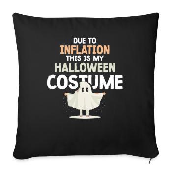 À cause de l’inflation, c’est mon costume d’Halloween - Housse de coussin décorative 45 x 45 cm - noir - Devant
