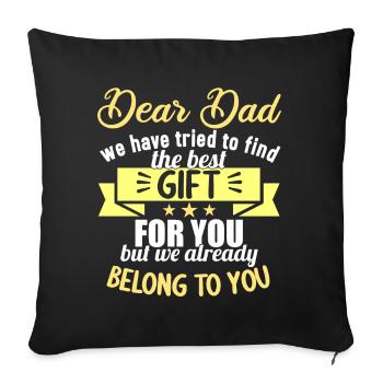 Cher papa, nous avons essayé de trouver le meilleur cadeau - Housse de coussin décorative 45 x 45 cm - noir - Devant