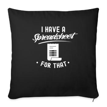 Ich Habe Ein Spreadsheet Dafür Tabelle Buchhalter - Sofakissenbezug 45 x 45 cm - Schwarz - Vorne