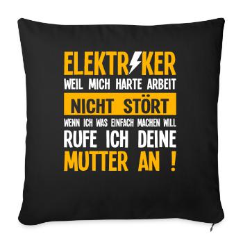 Elektriker Elektroniker Elektroingenieur - Sofakissenbezug 45 x 45 cm - Schwarz - Vorne