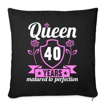 Fille de 40 ans 40 bday Queen 40 anniversaire - Housse de coussin décorative 45 x 45 cm - noir - Devant