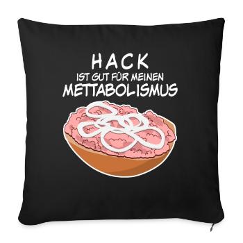 Mettbrötchen Hackfleisch Mett Mettigel - Sofakissenbezug 45 x 45 cm - Schwarz - Vorne