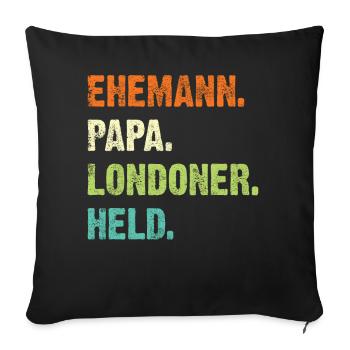London Stadt Papa Vater Vatertag Geschenk Spruch - Sofakissenbezug 45 x 45 cm - Schwarz - Vorne