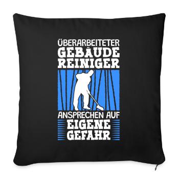 Überarbeiteter Gebäudereiniger Fensterputzer - Sofakissenbezug 45 x 45 cm - Schwarz - Vorne