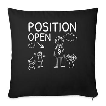 Position Open Single Dad Father's Day Father Daddy - Sofa pillowcase 17,3'' x 17,3'' (45 x 45 cm) - black - Front