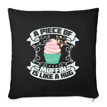 Muffin un morceau est comme un câlin - Housse de coussin décorative 45 x 45 cm - noir - Devant